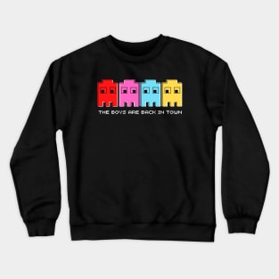 The ghosts are back in town, 8-bit retro arcade ghosts Crewneck Sweatshirt